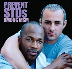Two men holding one another under text reading "Prevent STDs Among MSM"