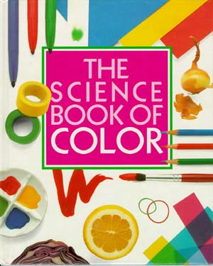  The Science Book of Color 
