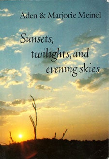  Sunsets, Twilights, and Evening Skies 
