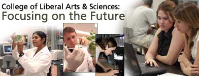 College of Liberal Arts and Sciences: Focusing on the Future