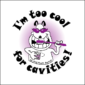 Cartoon that shows a cartoon figure brushing his teeth and wearing sunglasses with the words "I'm too cool for cavities" written around the cartoon.