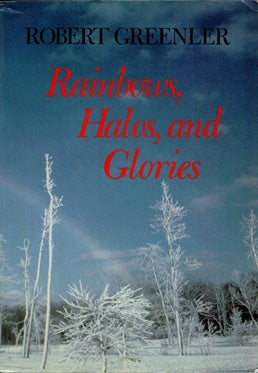  Rainbows, Halos, and Glories 