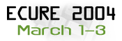 ECURE 2004 March 1 – 3