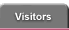 Visitors