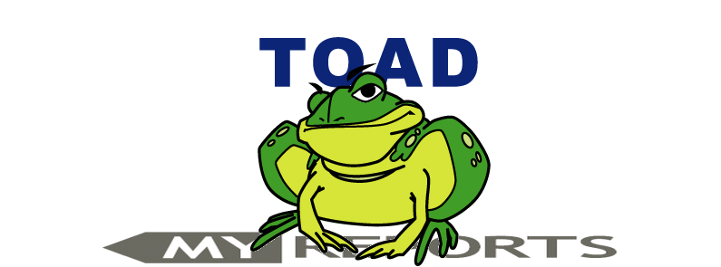 Toad Replaces MyReports