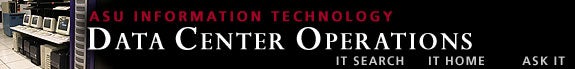 Arizona State University Information Technology: Data Center Operations
