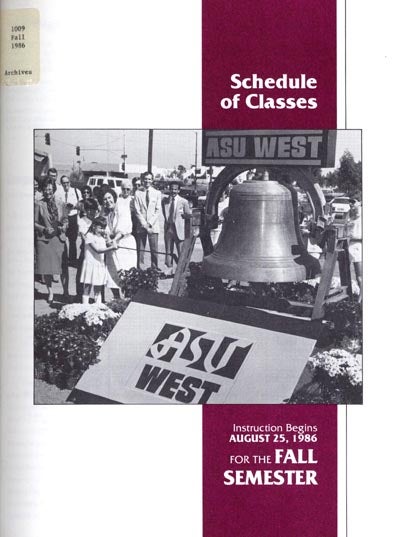 ASU West, Opening Day
Schedule of Classes, 1986